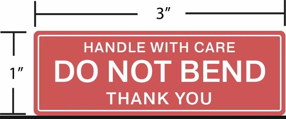 DO NOT BEND HANDLE WITH CARE Stickers 1″ x 3″ Pack of 50 Stickers