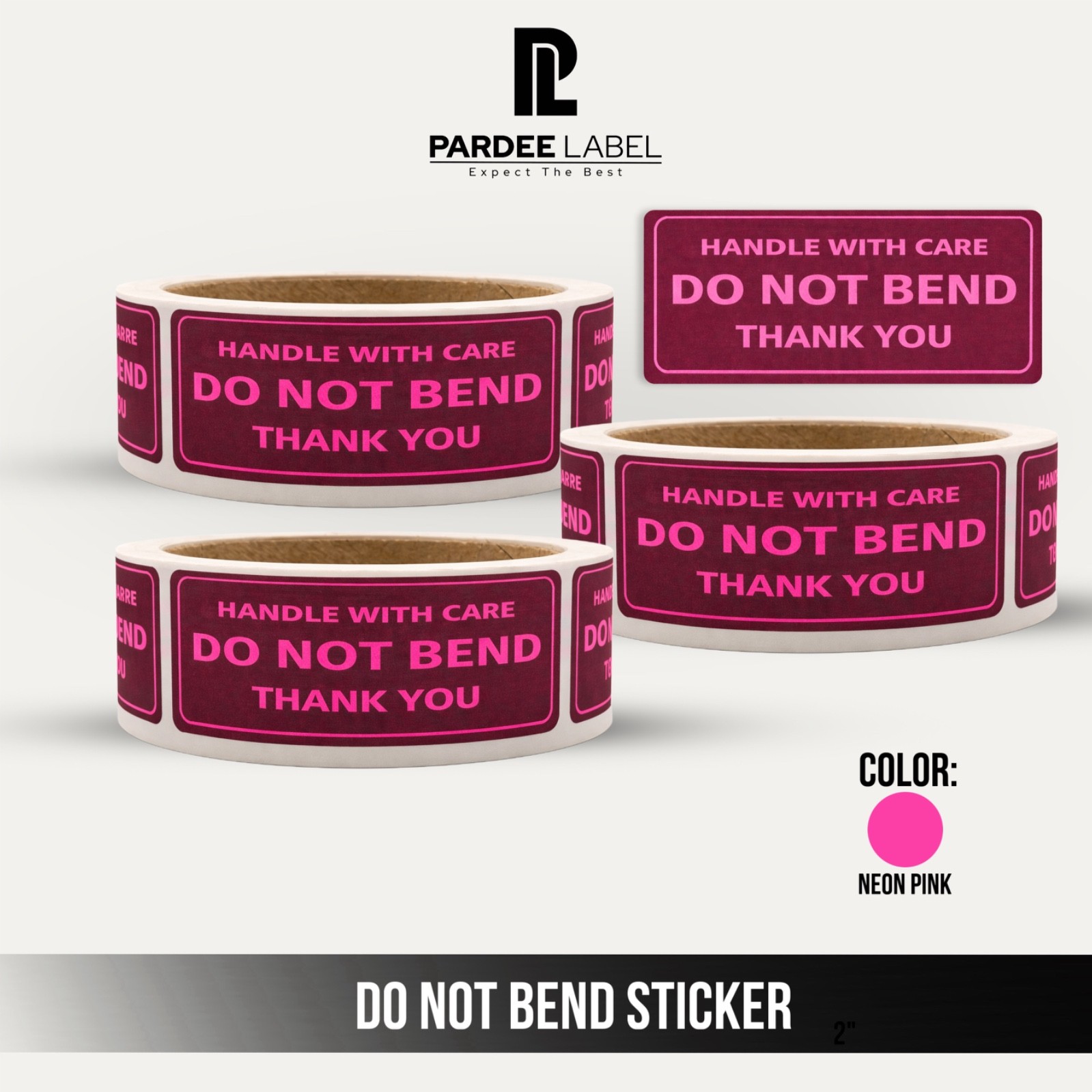 Do Not Bend Stickers 1” x 3” Neon Pink 250 Labels Per Roll