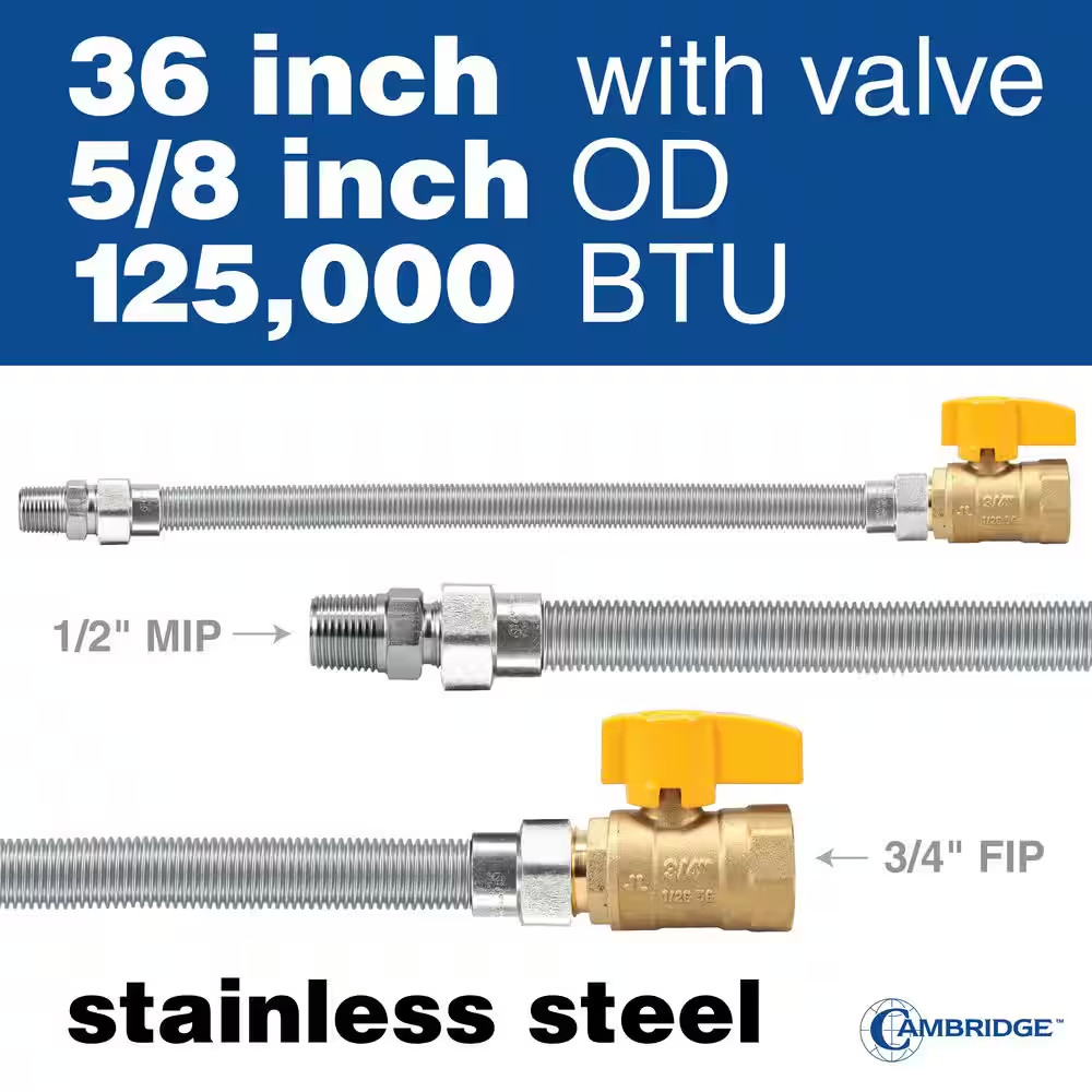 5/8 In. OD X 3/4 In. MIP X 1/2 In. FIP X 36 In. Stainless Steel Standard Gas Con