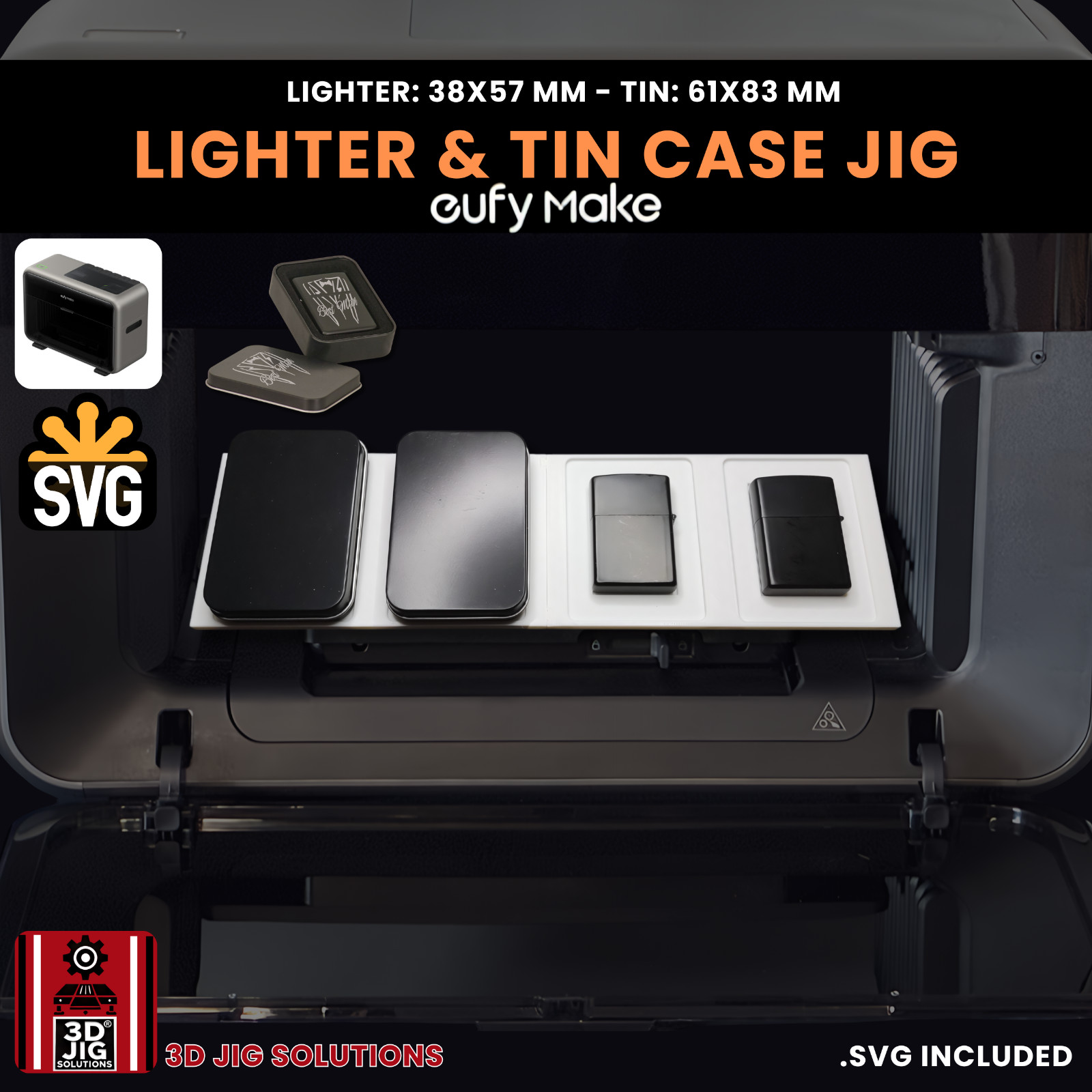 EufyMake E1 UV Printer Jig | Flip Top Lighter & Tin Case Template
