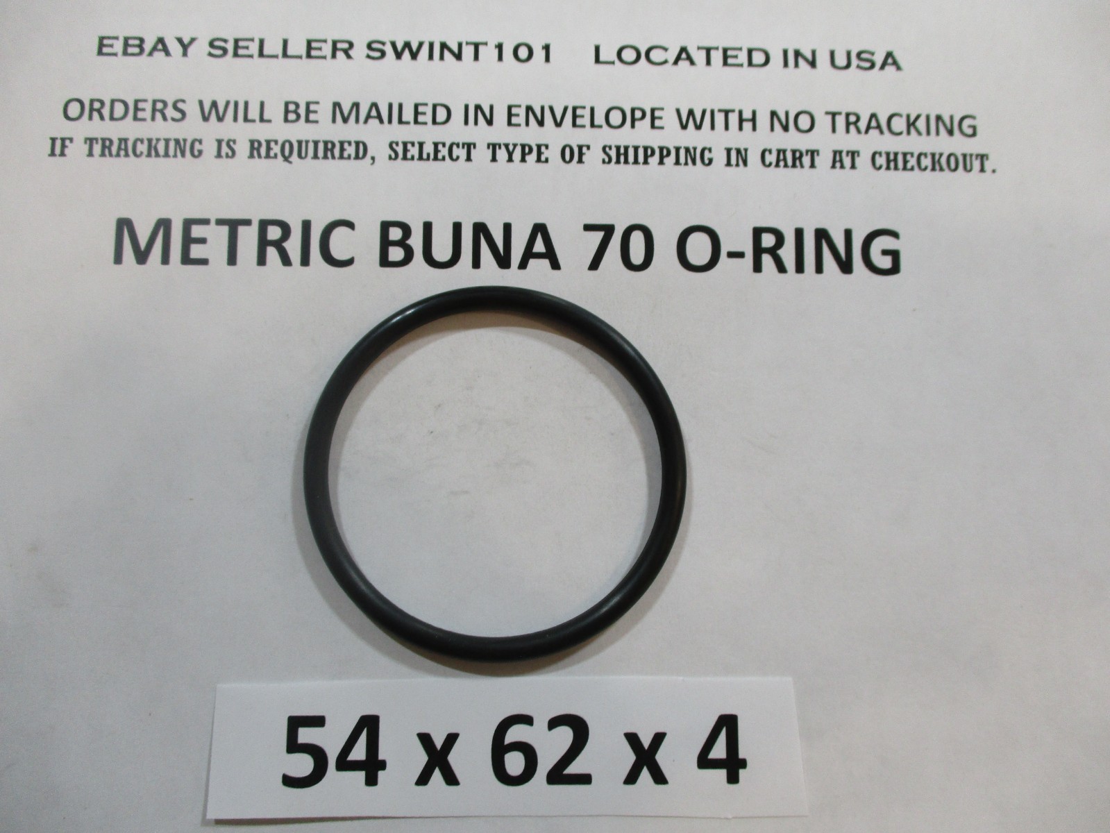54mm ID x 62mm OD x 4mm thick O-ring. Buna-70. Quan 1.