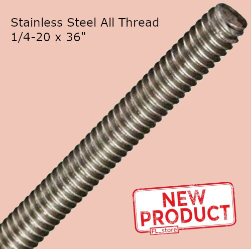 Stainless Steel All Thread 1/4-20 x 36″ Threaded Rod Grade 316 3 Ft. Length NEW