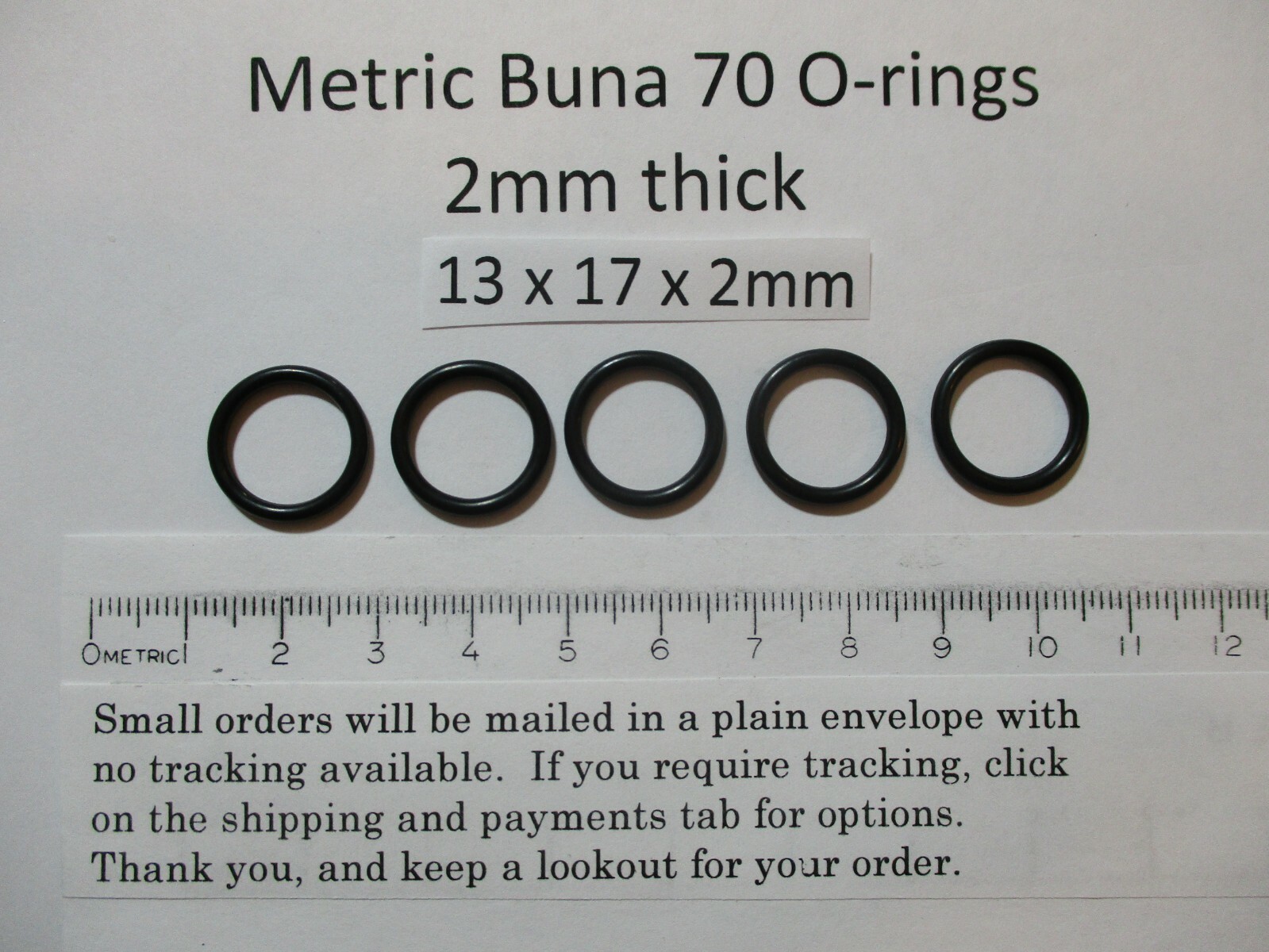 13mm ID x 17mm OD x 2mm thick O-ring. Buna-70. Quan 5.