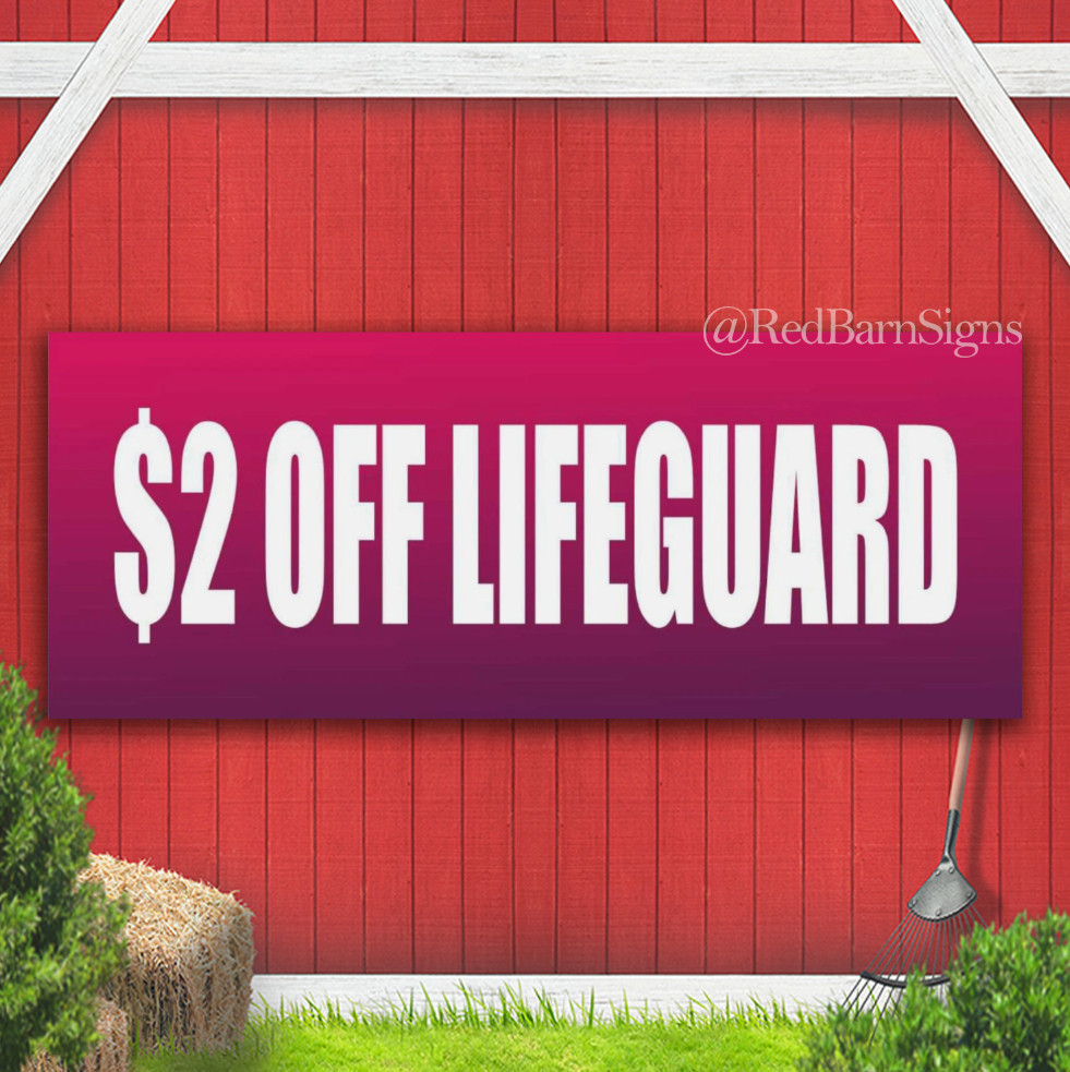$2 OFF LIFEGUARD Indoor Outdoor Banner Sign with grommets