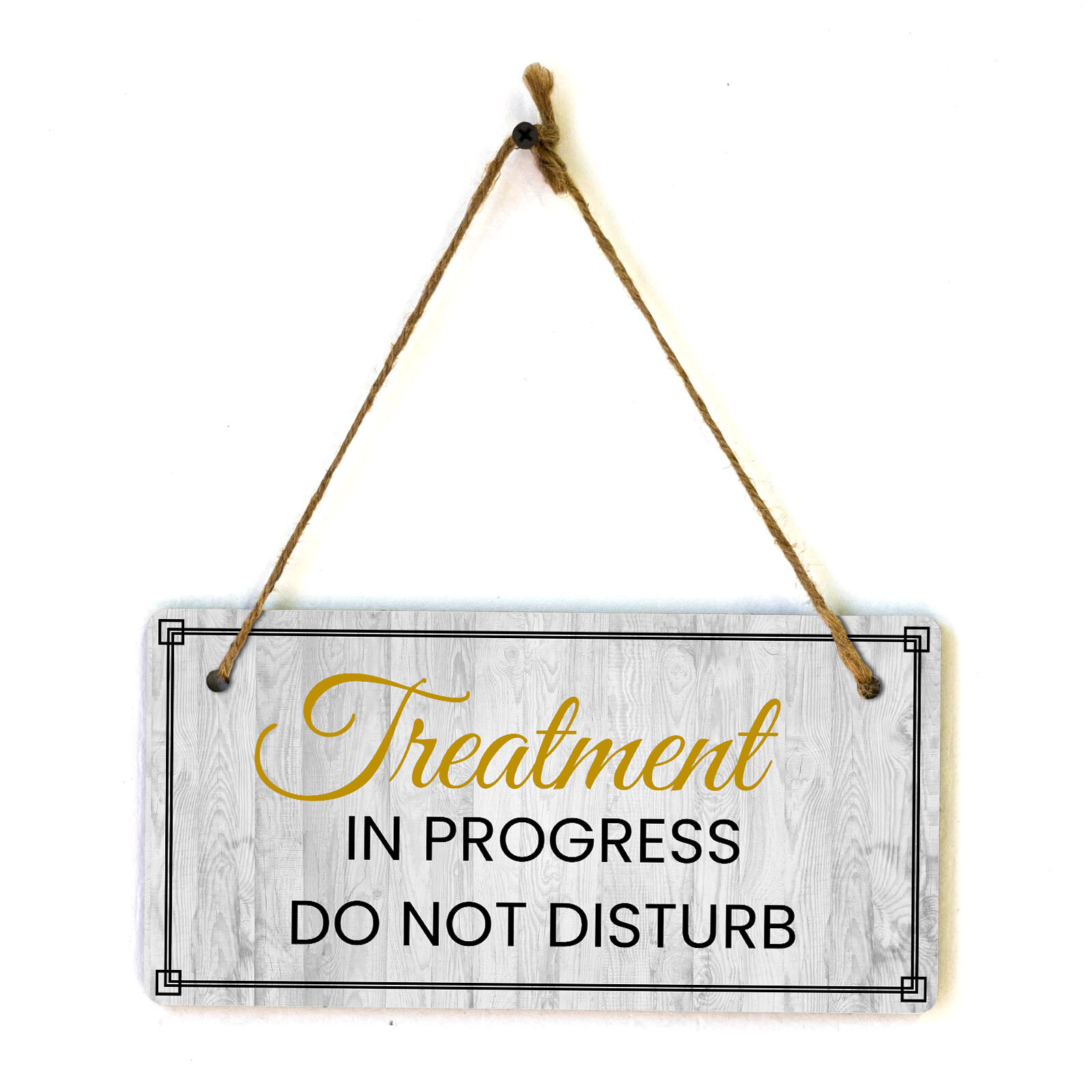 Treatment in Progress Do Not Disturb 5×10 Hanging Wall or Door Sign