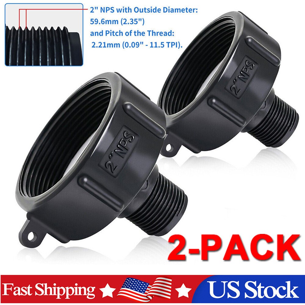 2PCS 275 330 G IBC Tote Adapter 2 NPT (NPS) Fine Thread x3/4 Male Garden Hose