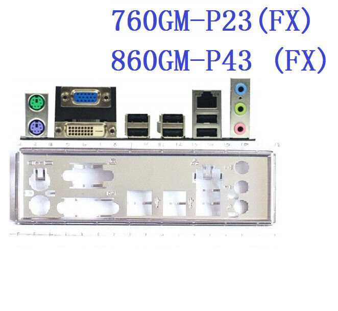 For 860GM-P43 760GM-P23 (FX) I/O IO Backplane #F7